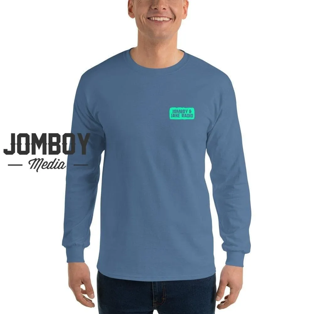 Jomboy & Jake Radio | Long Sleeve Shirt